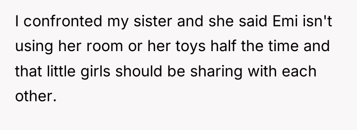 I confronted my sister and she said Emi isn't using...