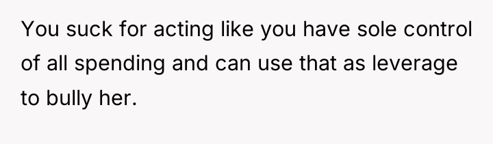 You suck for acting like you have sole control of...