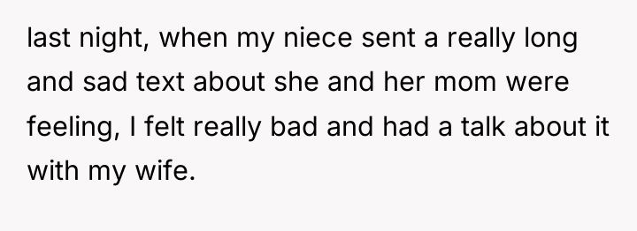 last night, when my niece sent a really long and...