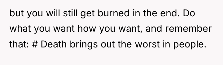 but you will still get burned in the end. Do...