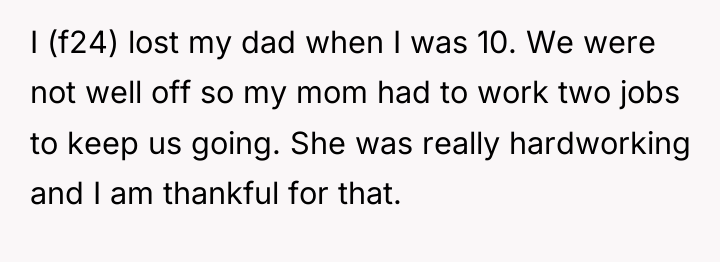 I (f24) lost my dad when I was 10. We...