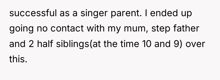 successful as a singer parent. I ended up going no...