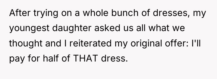 After trying on a whole bunch of dresses, my youngest...