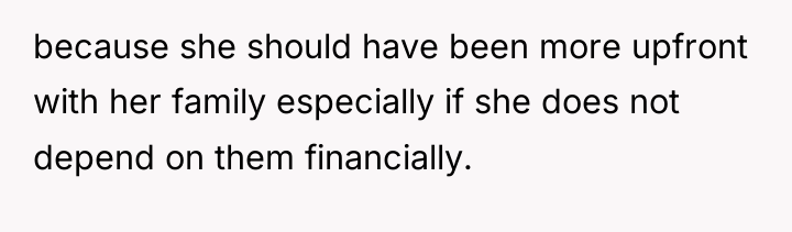 because she should have been more upfront with her family...