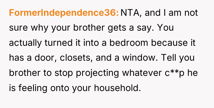 FormerIndependence36 NTA, and I am not sure why your brother...