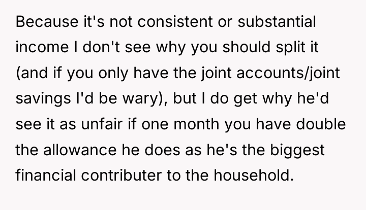 Because it's not consistent or substantial income I don't see...