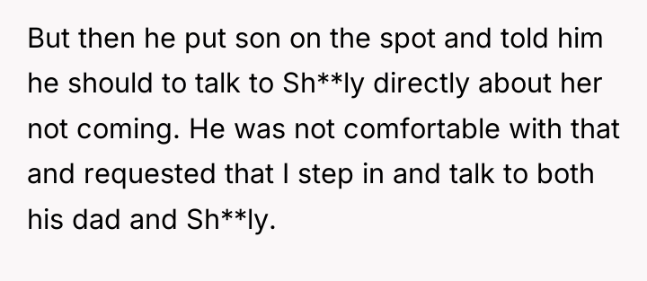 But then he put son on the spot and told...