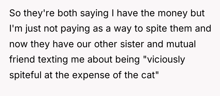 So they're both saying I have the money but I'm...