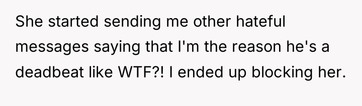 She started sending me other hateful messages saying that I'm...