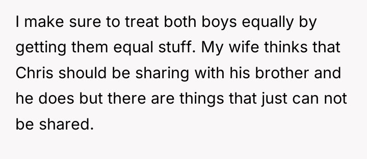 I make sure to treat both boys equally by getting...