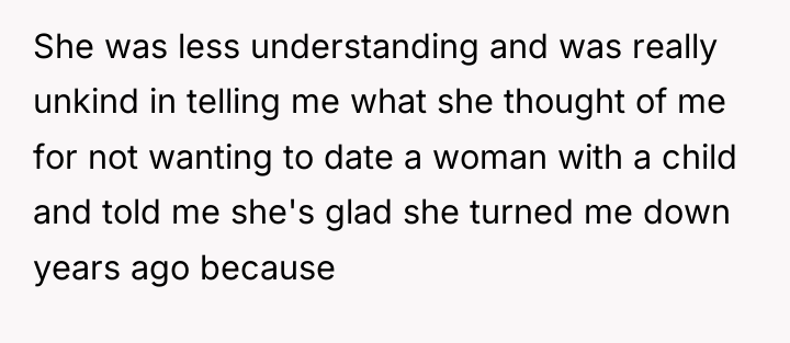 She was less understanding and was really unkind in telling...