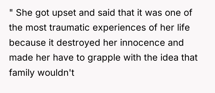 " She got upset and said that it was one...