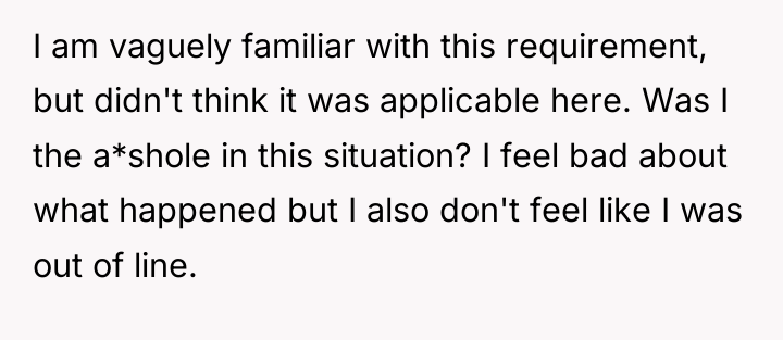 I am vaguely familiar with this requirement, but didn't think...