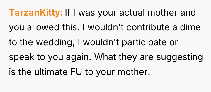 TarzanKitty If I was your actual mother and you allowed...