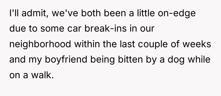 I'll admit, we've both been a little on-edge due to...