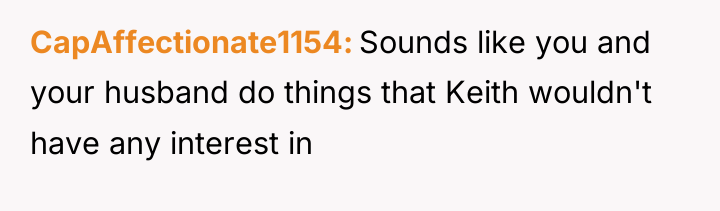 CapAffectionate1154 Sounds like you and your husband do things that...