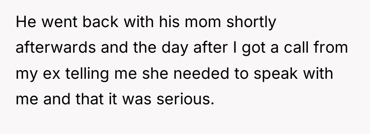 He went back with his mom shortly afterwards and the...