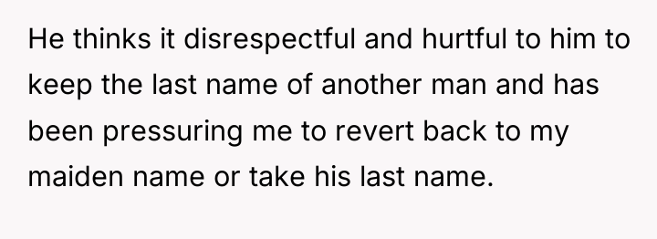 He thinks it disrespectful and hurtful to him to keep...