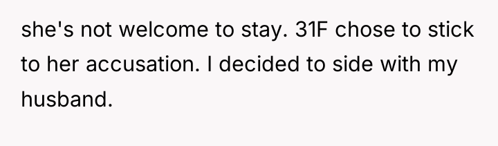 she's not welcome to stay. 31F chose to stick to...