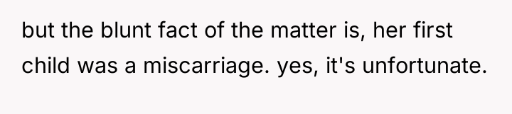 but the blunt fact of the matter is, her first...