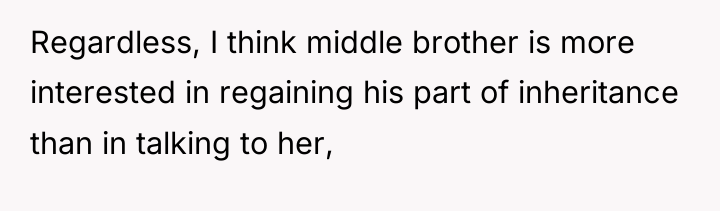 Regardless, I think middle brother is more interested in regaining...