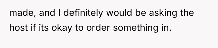 made, and I definitely would be asking the host if...