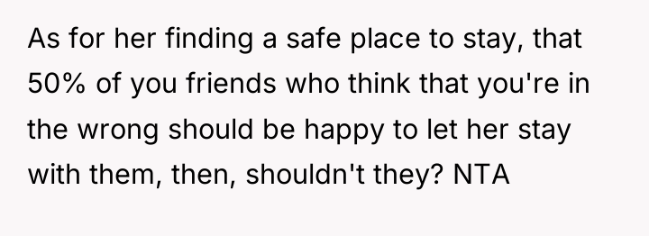 As for her finding a safe place to stay, that...