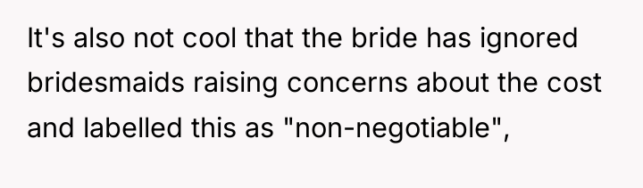 It's also not cool that the bride has ignored bridesmaids...
