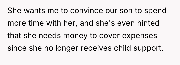 She wants me to convince our son to spend more...
