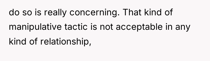 do so is really concerning. That kind of manipulative tactic...