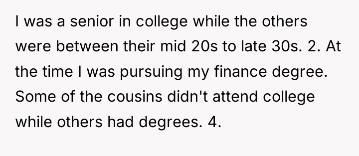I was a senior in college while the others were...
