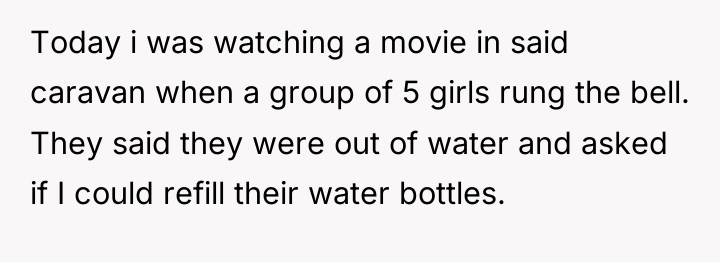 Today i was watching a movie in said caravan when...