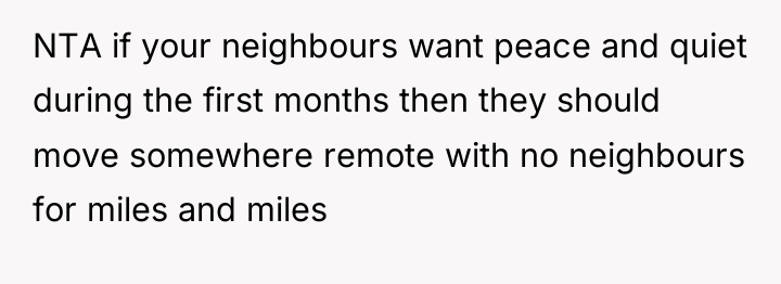 NTA if your neighbours want peace and quiet during the...