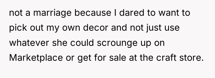 not a marriage because I dared to want to pick...