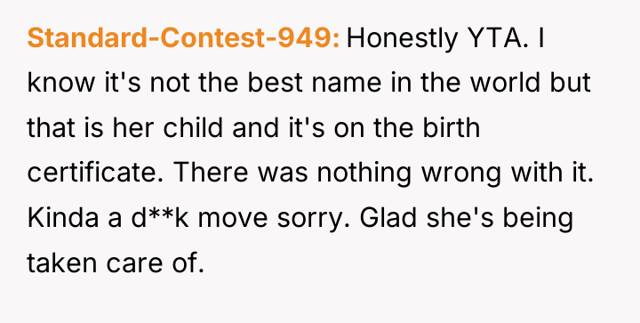 Standard-Contest-949 Honestly YTA. I know it's not the best name...