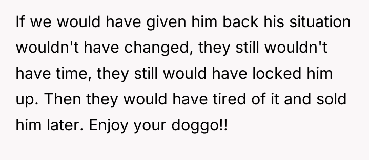 If we would have given him back his situation wouldn't...