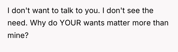 I don't want to talk to you. I don't see...