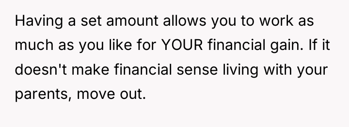Having a set amount allows you to work as much...