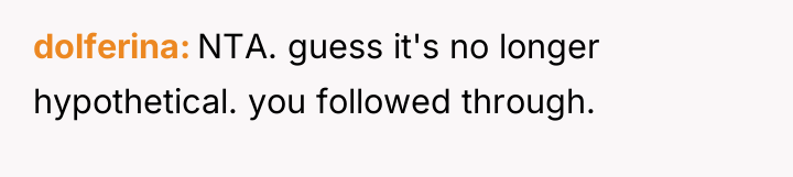 dolferina NTA. guess it's no longer hypothetical. you followed through.