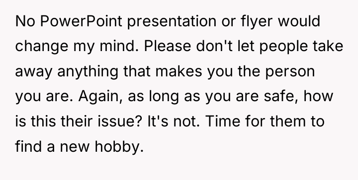 No PowerPoint presentation or flyer would change my mind. Please...