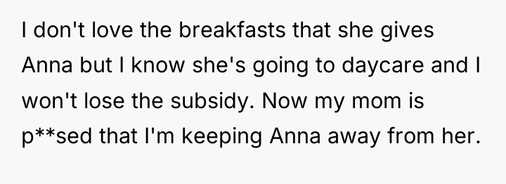I don't love the breakfasts that she gives Anna but...