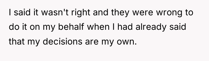 I said it wasn't right and they were wrong to...