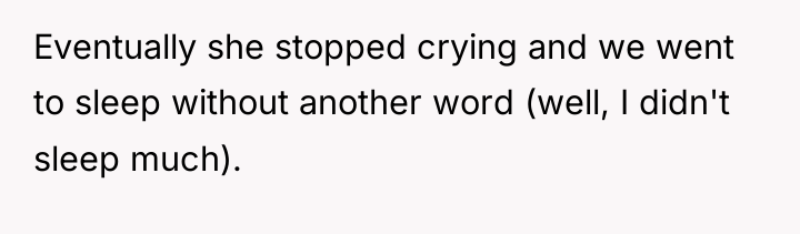 Eventually she stopped crying and we went to sleep without...