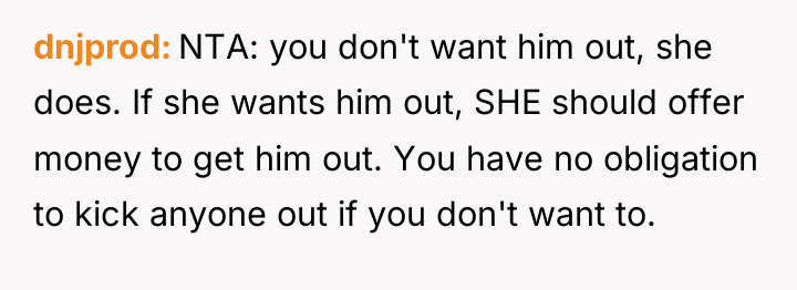 dnjprod NTA: you don't want him out, she does. If...