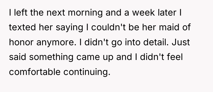 I left the next morning and a week later I...