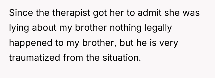 Since the therapist got her to admit she was lying...