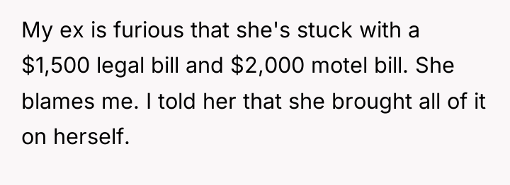 My ex is furious that she's stuck with a $1,500...