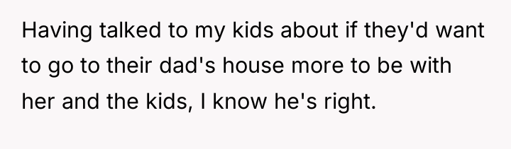 Having talked to my kids about if they'd want to...