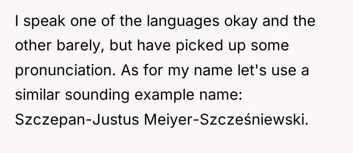 I speak one of the languages okay and the other...