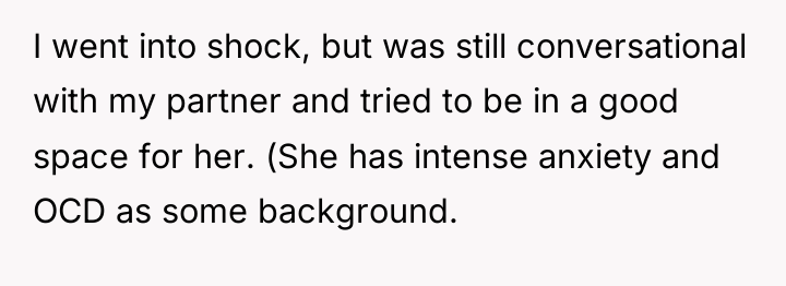 I went into shock, but was still conversational with my...